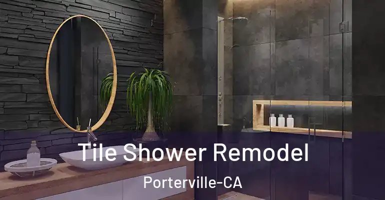inner Bathroom imggen Tile Shower Remodel Porterville-CA