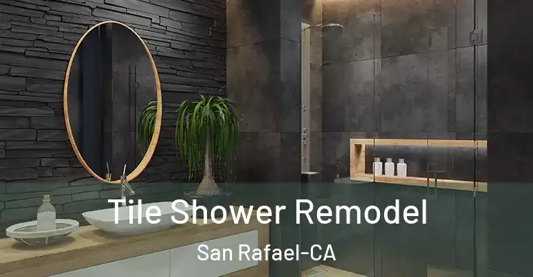 inner Bathroom imggen Tile Shower Remodel San Rafael-CA