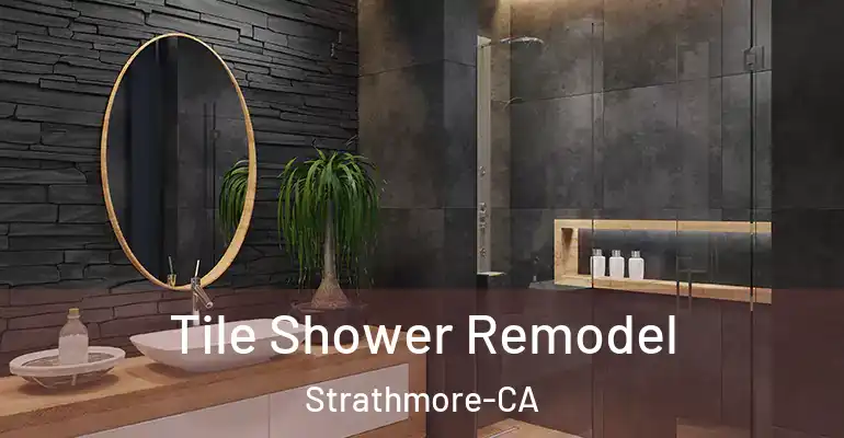inner Bathroom imggen Tile Shower Remodel Strathmore-CA