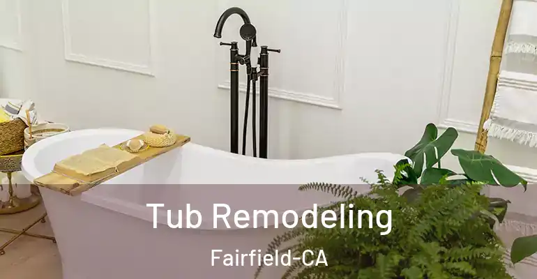 inner Bathroom imggen Tub Remodeling Fairfield-CA