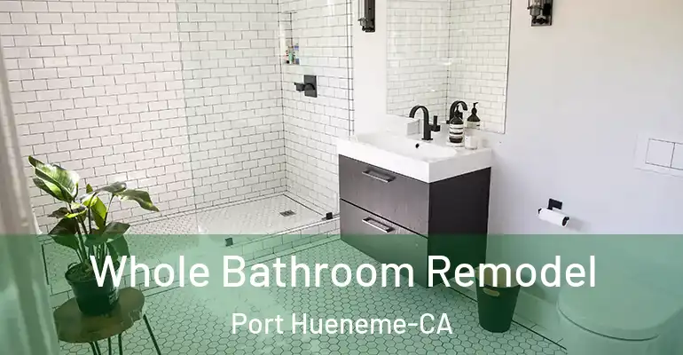 inner Bathroom imggen Whole Bathroom Remodel Port Hueneme-CA