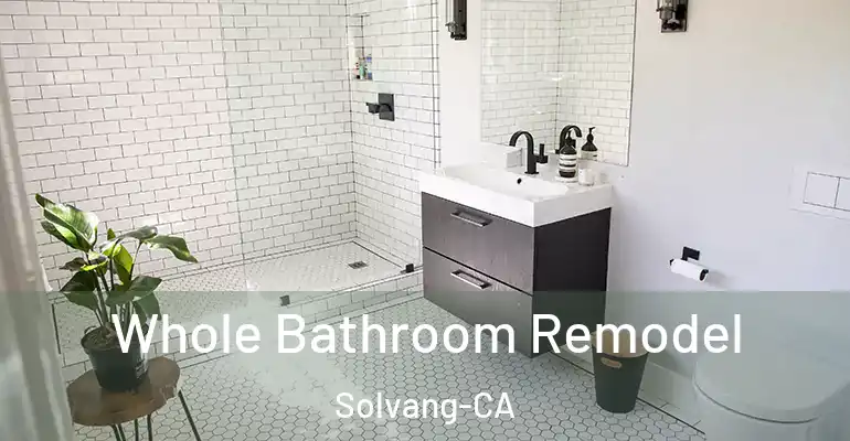 inner Bathroom imggen Whole Bathroom Remodel Solvang-CA